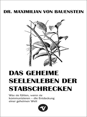 cover image of Das geheime Seelenleben der Stabschrecken